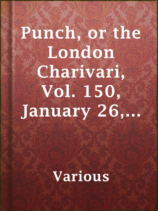 Title details for Punch, or the London Charivari, Vol. 150, January 26, 1916 by Various - Available